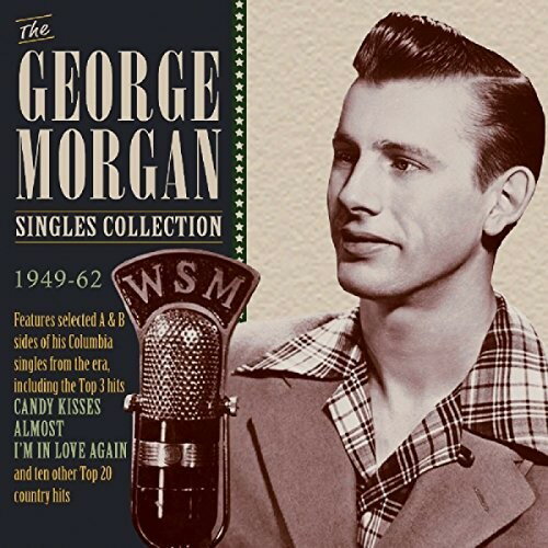 George Morgan - Singles Collection 1949-62 CD アルバム 【輸入盤】