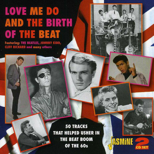 Love Me Do ＆ the Birth of the Beat / Various - Love Me Do ＆ the Birth of the Beat CD アルバム 【輸入盤】