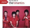 Romantics - Playlist: The Very Best of the Romantics CD アルバム 【輸入盤】