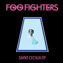 フーファイターズ Foo Fighters - Saint Cecilia LP レコード 【輸入盤】