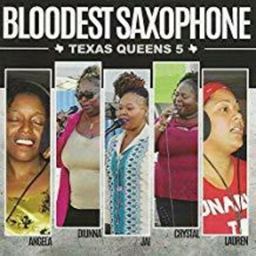 【取寄】Bloodest Saxophone - Texas Queens 5 CD アルバム 【輸入盤】