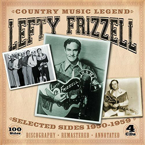 【取寄】Lefty Frizzell - Country Music Legend-Selected Sides 1950-1959 CD アルバム 【輸入盤】