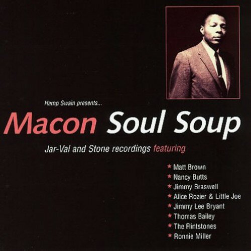 Macon Soul Soup / Various - Macon Soul Soup CD アルバム 【輸入盤】