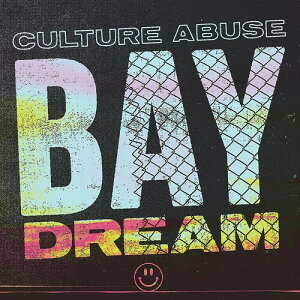 Culture Abuse - Bay Dream LP レコード 【輸入盤】