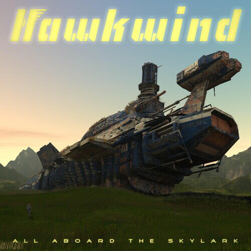 【取寄】ホークウインド Hawkwind - All Aboard The Skylark CD アルバム 【輸入盤】