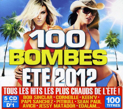 【取寄】100 Bombes Ete 2012 - 100 Bombes Ete 2012 CD アルバム 【輸入盤】