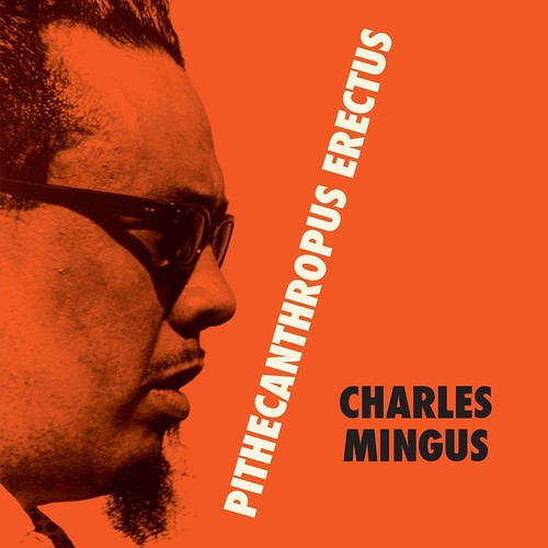 チャールズミンガス Charles Mingus - Pithecantropus Erectus LP レコード 【輸入盤】