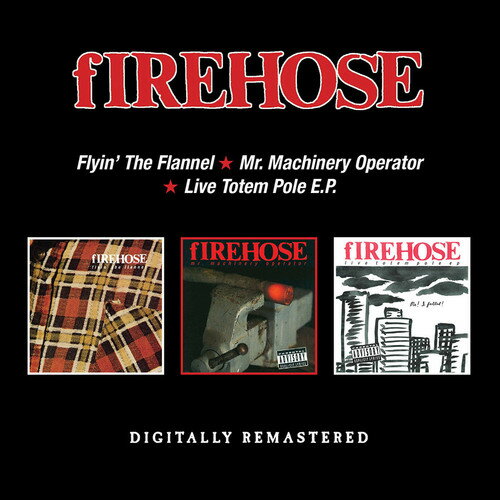 fIREHOSE - Flyin The Flannel / Mr Machinery Operator Live Totem Pole EP CD アルバム