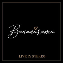 バナナラマ Bananarama - Live In Stereo LP レコード 【輸入盤】