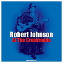 ロバートジョンソン Robert Johnson - Cross Road Blues LP レコード