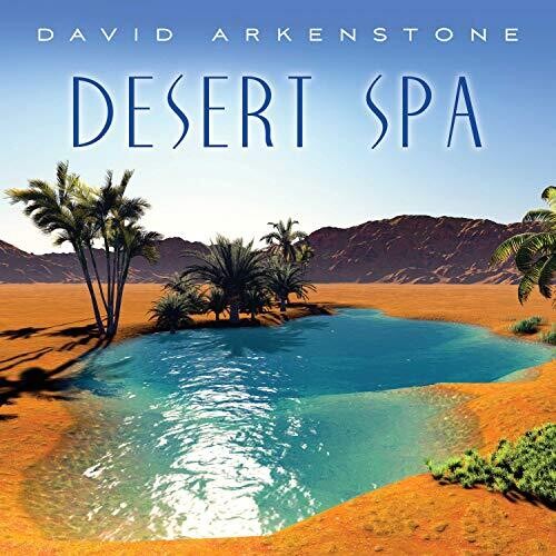 【取寄】David Arkenstone - Desert Spa CD アルバム 【輸入盤】