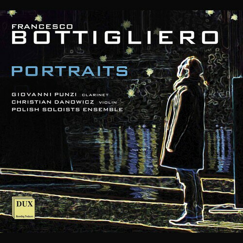 Bottigliero / Punzi / Polish Soloists Ensemble - Portraits CD Х ͢ס