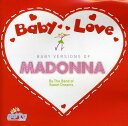 【取寄】Baby Love: Madonna / Various - Baby Love: Madonna CD アルバム 【輸入盤】