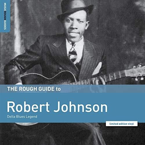 【取寄】ロバートジョンソン Robert Johnson - Rough Guide To Robert Johnson: Delta Blues Legend LP レコード 【輸入盤】