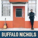 Buffalo Nichols - Buffalo Nichols LP レコード 【輸入盤】