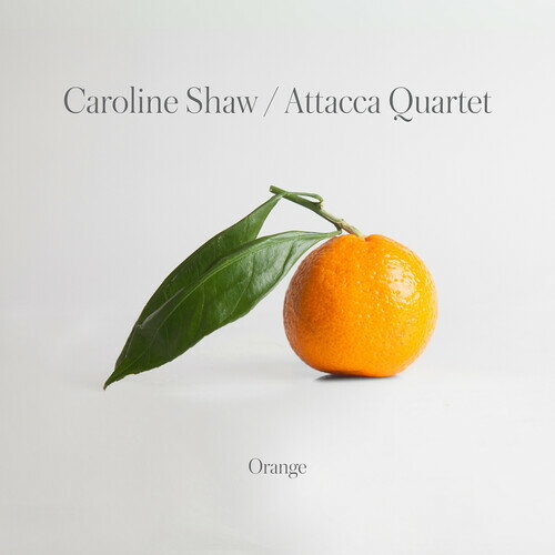 Caroline Shaw / Attacca Quartet - Orange LP レコード 【輸入盤】
