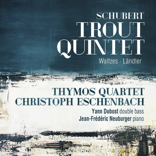 Schubert / Thymos Quartet / Neuburger - Trout Quintet CD Х ͢ס