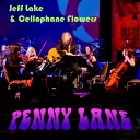 【取寄】Jeff Lake ＆ the Cellophane Flowers - Penny Lane CD アルバム 【輸入盤】