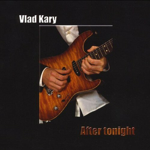 Vlad Kary - After Tonight CD アルバム 【輸入盤】