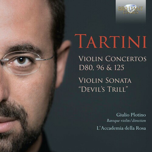 Tartini / Plotino / L'Accademia Della Rosa - Violin Concertos D80 96 ＆ 125 CD アルバム 【輸入盤】