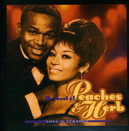 Peaches ＆ Herb - Love Is Strange: Best of CD アルバム 【輸入盤】