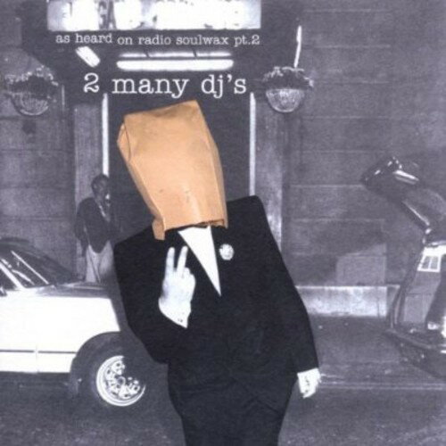 【取寄】2 Many DJ's ( Soulwax ) - As Heard on Radio Soulwax PT 2 CD アルバム 【輸入盤】