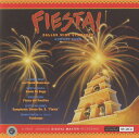 Reed / Gould / Dunn / Dallas Wind Symphony - Fiesta Mexicana / Santa Fe Saga CD アルバム 【輸入盤】