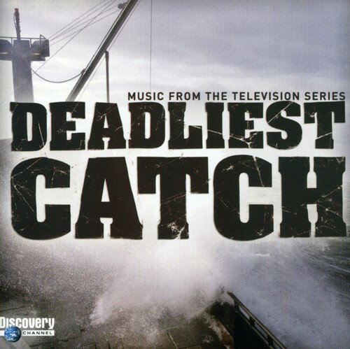 【取寄】Deadliest Catch: Music Television Series / O.S.T. - Deadliest Catch (Music From the Television Series) (オリジナル・サウンドトラック) サントラ CD アルバム 【輸入盤】