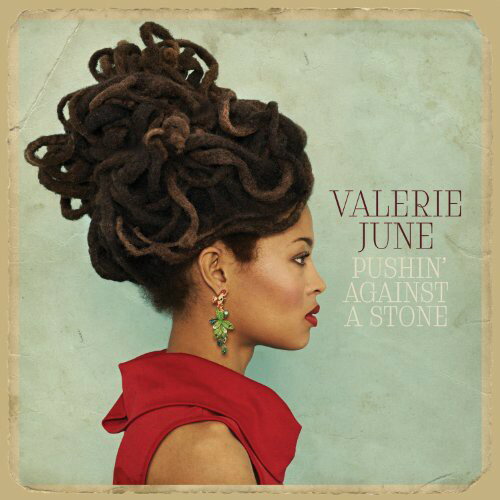 Valerie June - Pushin Against a Stone LP レコード 【輸入盤】