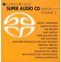 Concord Jazz Super Audio CD Sampler 2 / Various - Concord Jazz Super Audio Cd Sampler, Vol. 2 SACD 【輸入盤】
