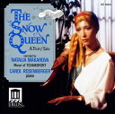 Tchaikovsky / Makarova / Rosenberger - Snow Queen CD アルバム 【輸入盤】
