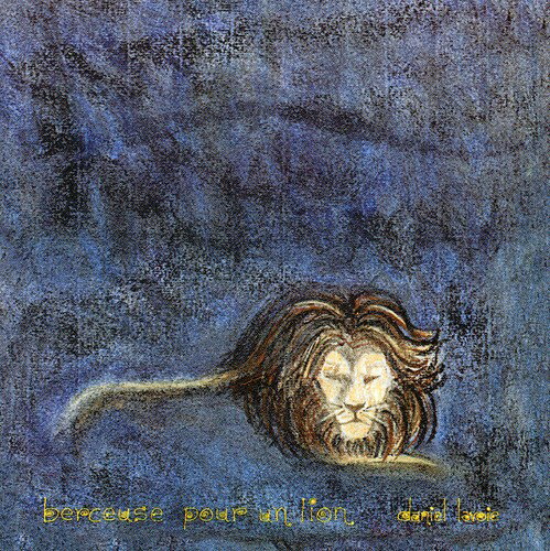 Daniel Lavoie - Berceuse Pour Un Lion CD アルバム 【輸入盤】