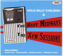 【取寄】Billy Wild Childish - XFM Sessions CD アルバム 【輸入盤】