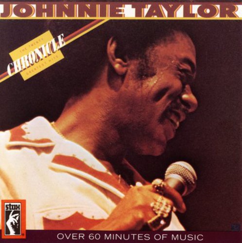 Johnnie Taylor - Chronicle: 20 Greatest Hits CD アルバム 【輸入盤】