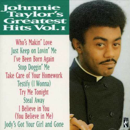 Johnnie Taylor - Greatest Hits 1 CD アルバム 【輸入盤】