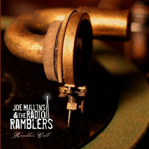 Joe Mullins / Radio Ramblers - Rambler's Call CD アルバム 【輸入盤】