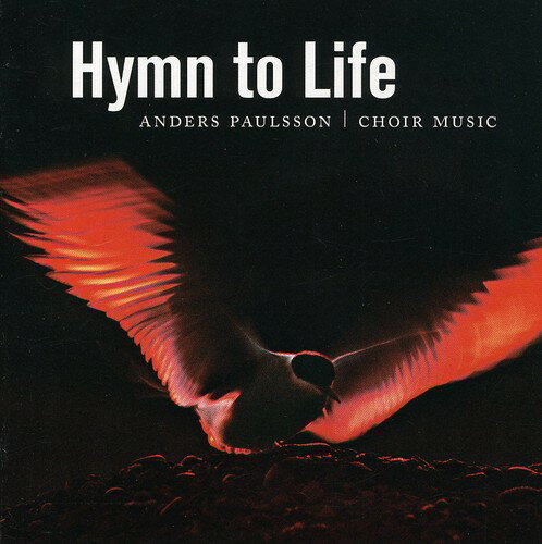Paulsson / st. Jacob's Chamber Choir / Henryson - Hymn to Life SACD yAՁz
