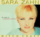 Sarah Zahn - Witch Craft: The Songs of Carolyn Leigh CD アルバム 【輸入盤】