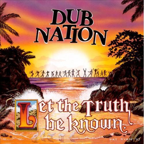 Dub Nation - Let the Truth Be Known CD アルバム 【輸入盤】