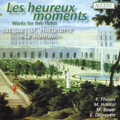 Jm Hotteterre / Theuns / Hantai / Bauer / Demeyere - Le Heureux Moments CD アルバム 