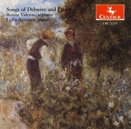 Valente / Artymiw - Songs of Debussy  Faure CD Ao yAՁz
