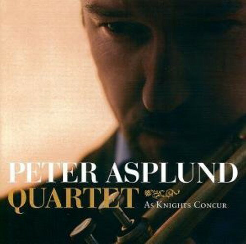 Peter Quartet Asplund - As Knights Concur CD アルバム 【輸入盤】
