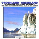 Sounds Of Nature - Greenland: Most Important Natural Park In The World CD Ao yAՁz