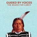 ガイデッドバイヴォイシズ Guided by Voices - The Bears For Lunch CD アルバム 【輸入盤】