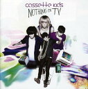 【取寄】Cassette Kids - Nothing on TV CD アルバム 【輸入盤】