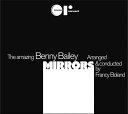 Benny Bailey - Mirrors LP レコード 【輸入盤】