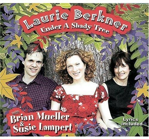 【取寄】Laurie Berkner - Under a Shady Tree CD アルバム 【輸入盤】