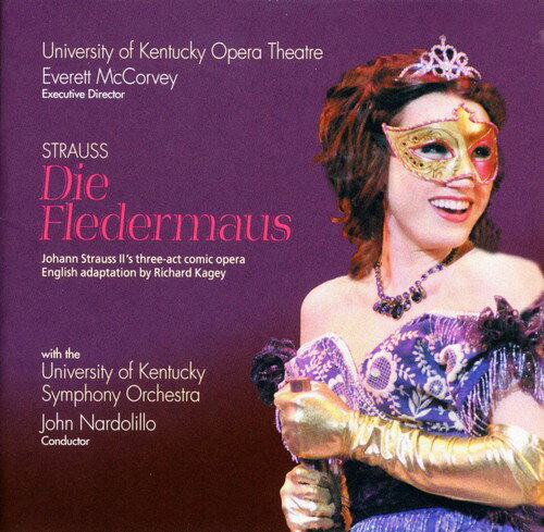 【取寄】J. Strauss / Univ of Kentucky So / Nardolillo - Strauss, Johann : Die Fledermaus CD アルバム 【輸入盤】