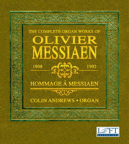 Messiaen / Rogg / Andrews - The Complete Organ Works of Olivier Messiaen CD アルバム 【輸入盤】