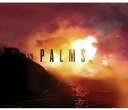 Palms - Palms CD Ao yAՁz